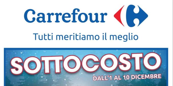 Carrefour volantino sottocosto 1 dicembre 10 dicembre offerte